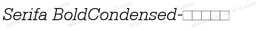 Serifa BoldCondensed字体转换